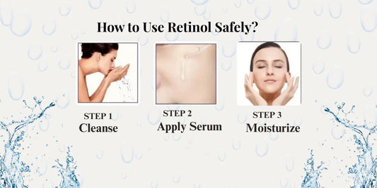 Retinol 101 – How to Use Retinol Safely